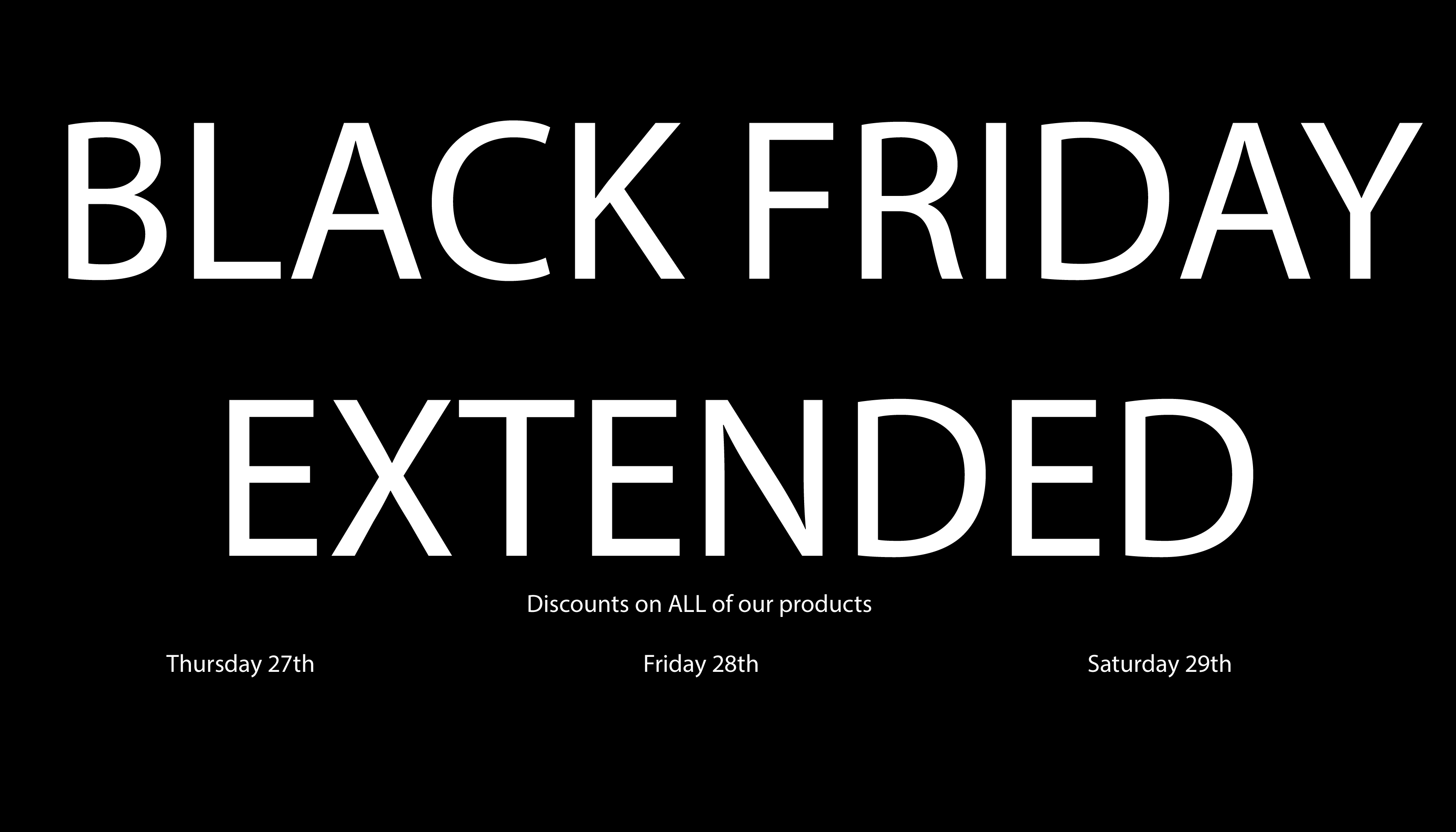 Black Friday Extended